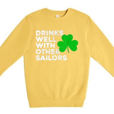 Drinks Well With Other Sailors Premium Crewneck Sweatshirt