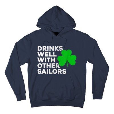 Drinks Well With Other Sailors Hoodie