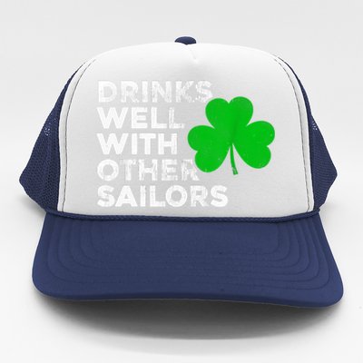 Drinks Well With Other Sailors Trucker Hat