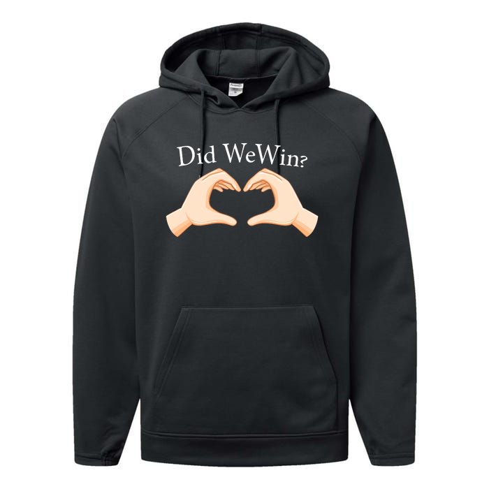 Did We Win Funny Performance Fleece Hoodie