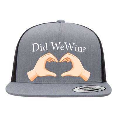 Did We Win Funny Flat Bill Trucker Hat