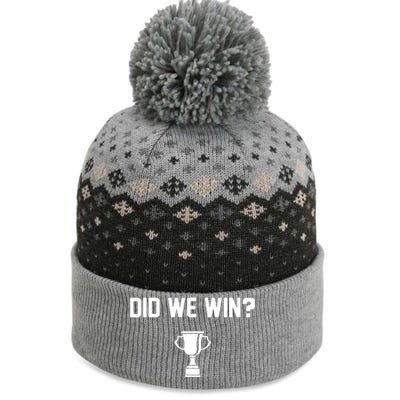 Did We Win? The Baniff Cuffed Pom Beanie