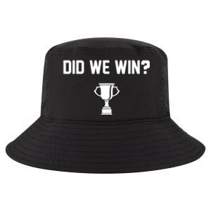 Did We Win? Cool Comfort Performance Bucket Hat