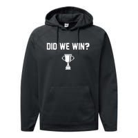 Did We Win? Performance Fleece Hoodie