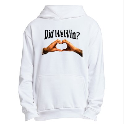 Did We Win We Are With You Love For 3 Urban Pullover Hoodie