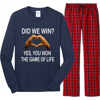 Did We Win? Yes You Won Game. Of Life Love For 3 Long Sleeve Pajama Set