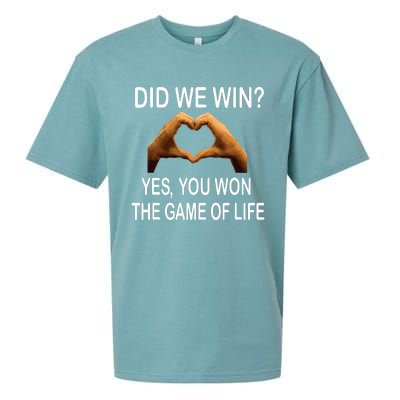 Did We Win? Yes You Won Game. Of Life Love For 3 Sueded Cloud Jersey T-Shirt