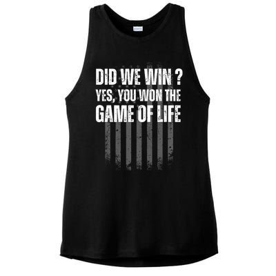 Did We Win Yes You Won The Game Of Life Ladies PosiCharge Tri-Blend Wicking Tank