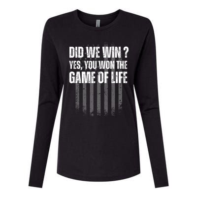 Did We Win Yes You Won The Game Of Life Womens Cotton Relaxed Long Sleeve T-Shirt