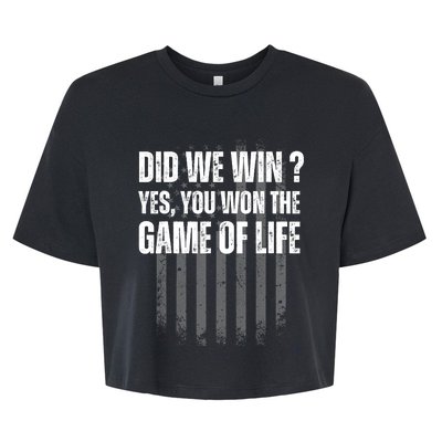 Did We Win Yes You Won The Game Of Life Bella+Canvas Jersey Crop Tee