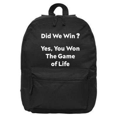 Did We Win? Yes You Won The Game Of Life Funny Design 16 in Basic Backpack