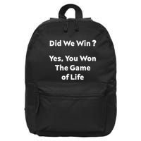 Did We Win? Yes You Won The Game Of Life Funny Design 16 in Basic Backpack