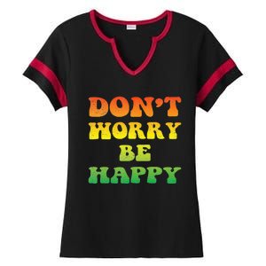 DonT Worry We Be Happy Retro Reggae Rasta Rastafari Jamaica Ladies Halftime Notch Neck Tee