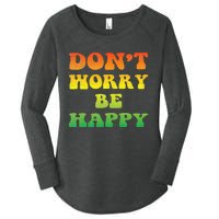 DonT Worry We Be Happy Retro Reggae Rasta Rastafari Jamaica Women's Perfect Tri Tunic Long Sleeve Shirt