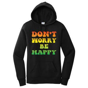 DonT Worry We Be Happy Retro Reggae Rasta Rastafari Jamaica Women's Pullover Hoodie