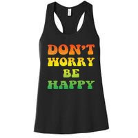 DonT Worry We Be Happy Retro Reggae Rasta Rastafari Jamaica Women's Racerback Tank