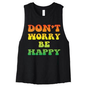 DonT Worry We Be Happy Retro Reggae Rasta Rastafari Jamaica Women's Racerback Cropped Tank