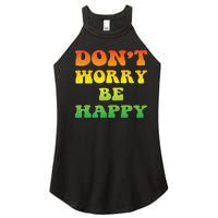 DonT Worry We Be Happy Retro Reggae Rasta Rastafari Jamaica Women's Perfect Tri Rocker Tank