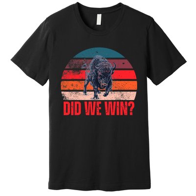 DID WE WIN Vintage Premium T-Shirt