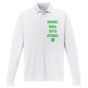 Drinks Well With Others Drinking Gift Funny Saint Paddys Day Gift Performance Long Sleeve Polo