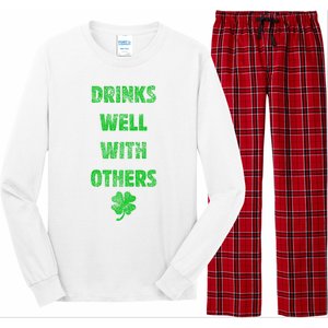 Drinks Well With Others Drinking Gift Funny Saint Paddys Day Gift Long Sleeve Pajama Set