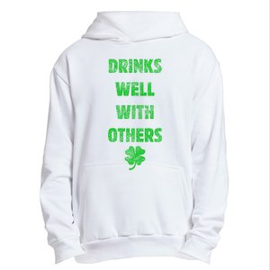 Drinks Well With Others Drinking Gift Funny Saint Paddys Day Gift Urban Pullover Hoodie