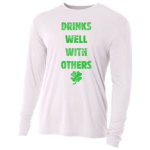 Drinks Well With Others Drinking Gift Funny Saint Paddys Day Gift Cooling Performance Long Sleeve Crew