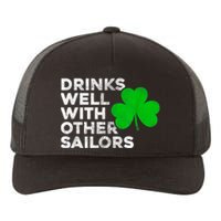 Drinks Well With Other Sailors Yupoong Adult 5-Panel Trucker Hat