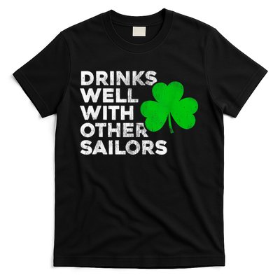 Drinks Well With Other Sailors T-Shirt