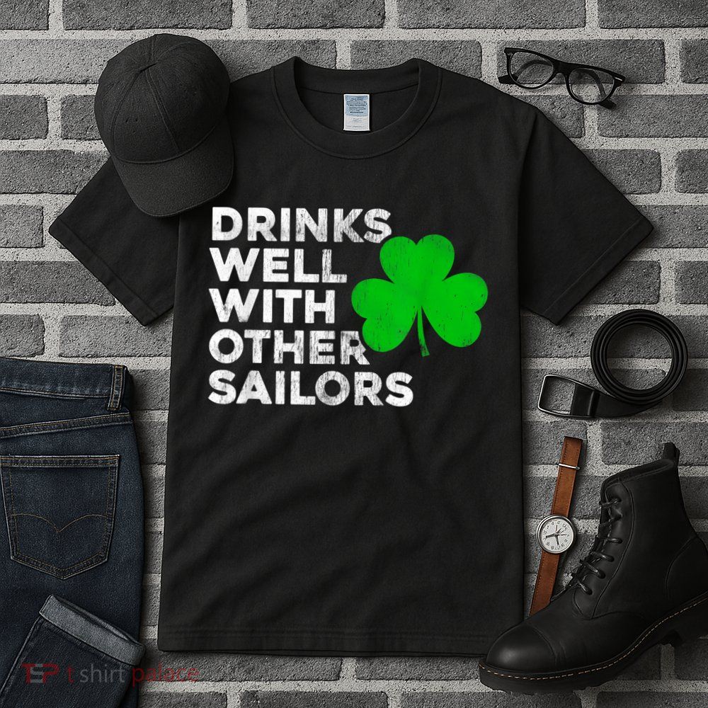 Drinks Well With Other Sailors Tall T-Shirt