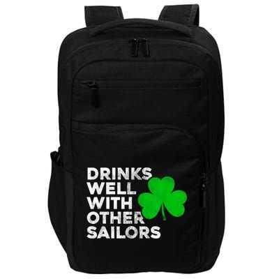 Drinks Well With Other Sailors Impact Tech Backpack