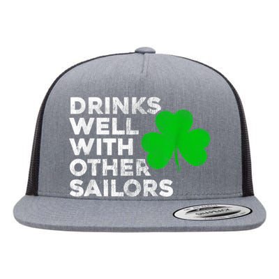 Drinks Well With Other Sailors Flat Bill Trucker Hat