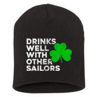 Drinks Well With Other Sailors Short Acrylic Beanie