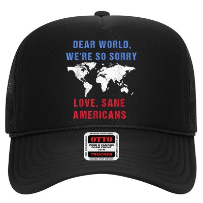 Dear World We Are So Sorry For Americans Trucker Hat