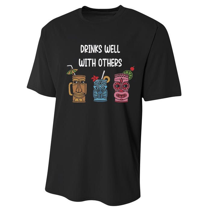 Drinks Well With Others Women Gift Funny Tiki Performance Sprint T-Shirt