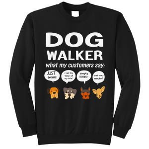 Dog Walker What My Customers Say Dog Lovers Pet Care Sweatshirt