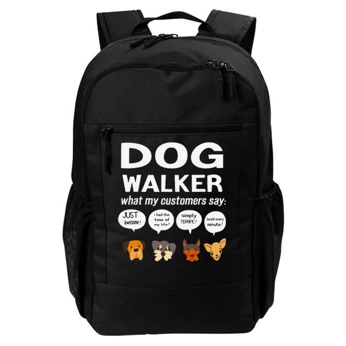 Dog Walker What My Customers Say Dog Lovers Pet Care Daily Commute Backpack