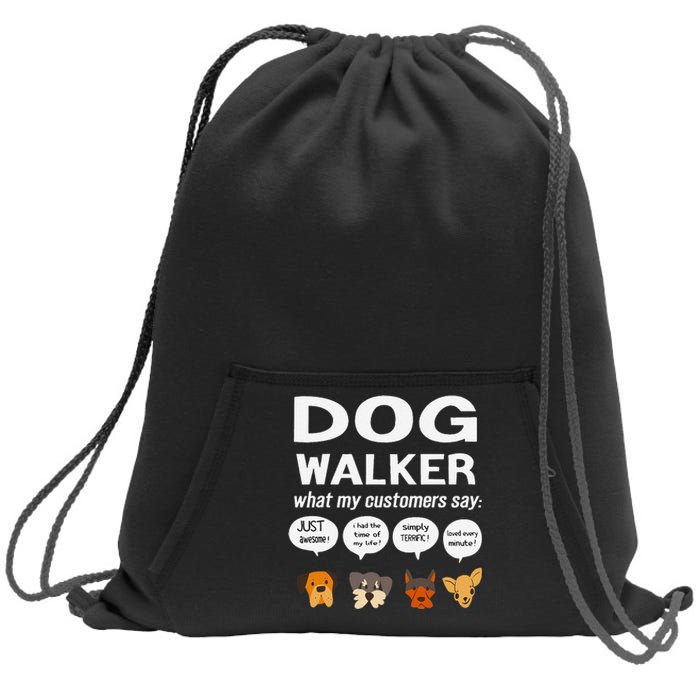 Dog Walker What My Customers Say Dog Lovers Pet Care Sweatshirt Cinch Pack Bag