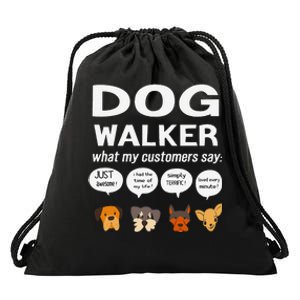 Dog Walker What My Customers Say Dog Lovers Pet Care Drawstring Bag