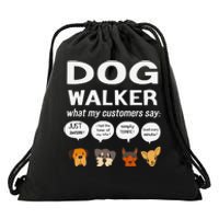 Dog Walker What My Customers Say Dog Lovers Pet Care Drawstring Bag