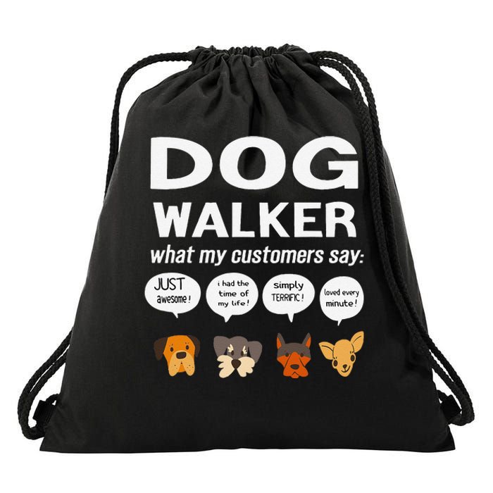 Dog Walker What My Customers Say Dog Lovers Pet Care Drawstring Bag