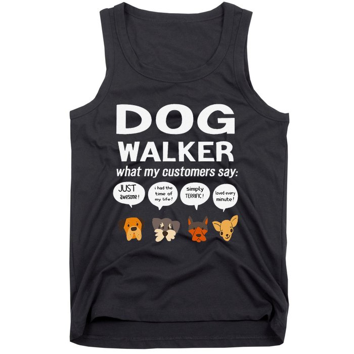 Dog Walker What My Customers Say Dog Lovers Pet Care Tank Top