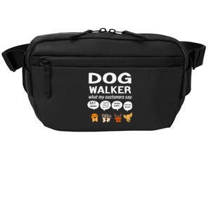 Dog Walker What My Customers Say Dog Lovers Pet Care Crossbody Pack