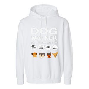 Dog Walker What My Customers Say Dog Lovers Pet Care Garment-Dyed Fleece Hoodie