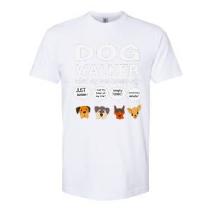 Dog Walker What My Customers Say Dog Lovers Pet Care Softstyle CVC T-Shirt