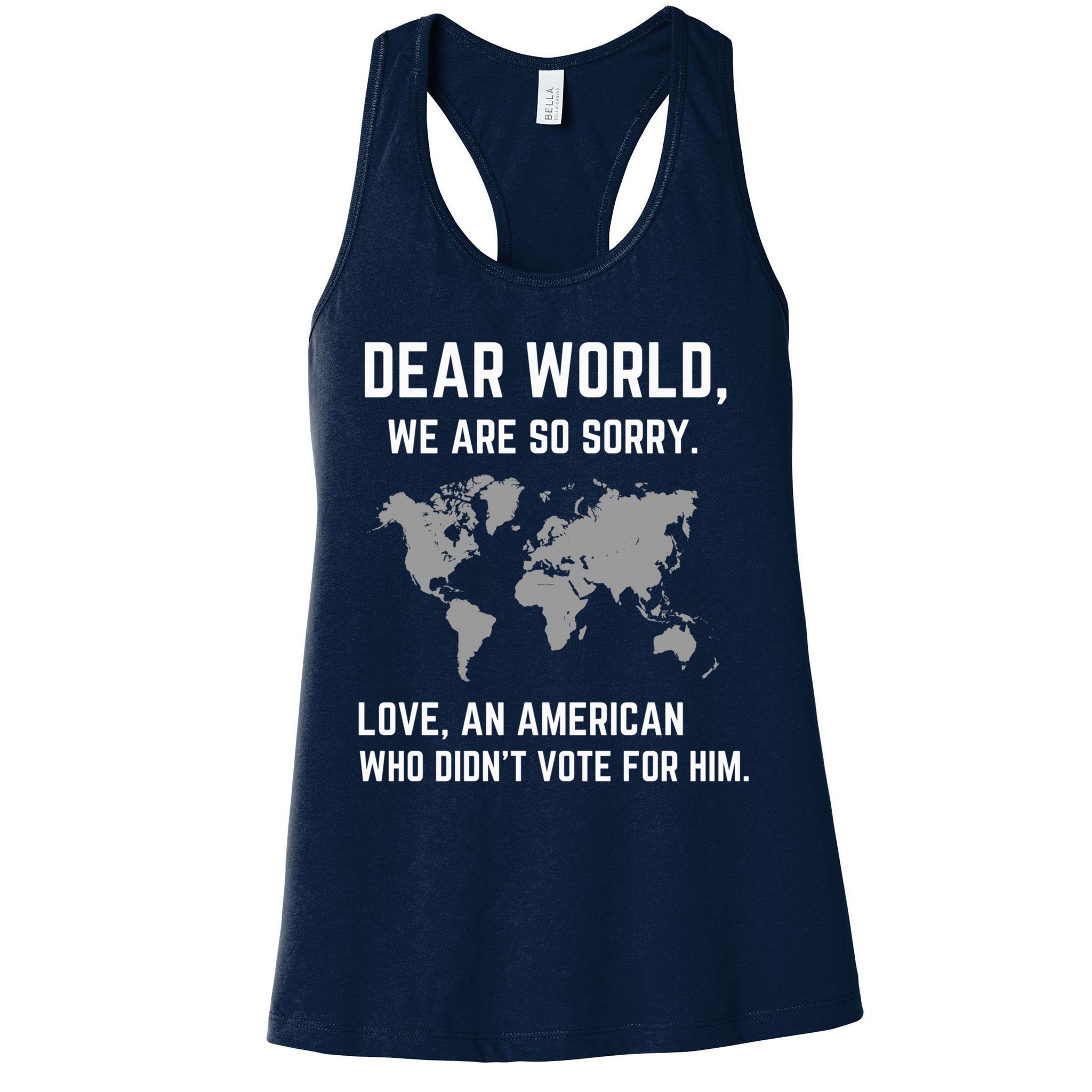 Dear World We Are So Sorry Americans Supporting Canada Womens Tank Top