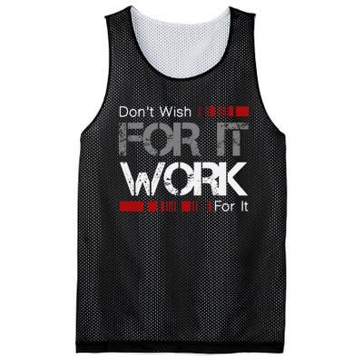 Dont Wish Work For It Great To Inspire Motivate Mesh Reversible Basketball Jersey Tank