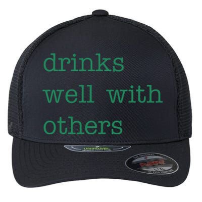 Drinks Well With Others St Patricks Day Flexfit Unipanel Trucker Cap