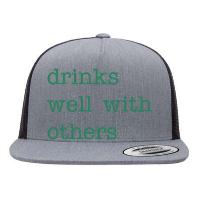 Drinks Well With Others St Patricks Day Flat Bill Trucker Hat