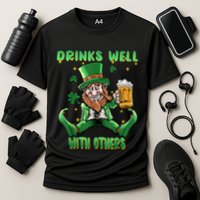 Drinks Well With Others St. Patrick's Day Drunk Beer Funny Performance Shirt